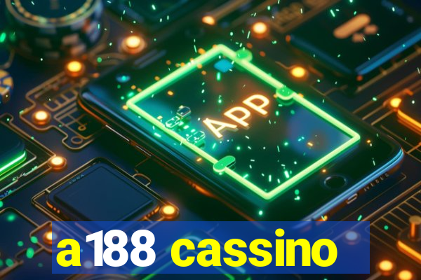 a188 cassino